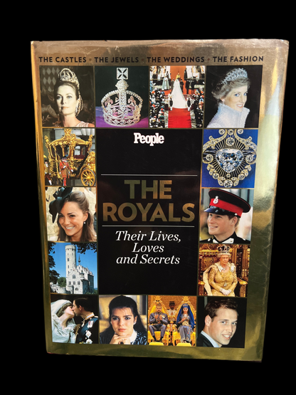 Hardcover Book With Jacket: PEOPLE -  THE ROYALS- THEIR LIVES, LOVES, And SECRETS 2006